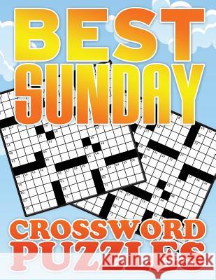 Best Sunday Crossword Puzzle Speedy Publishin 9781633837386 Speedy Publishing LLC