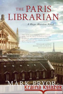 The Paris Librarian: A Hugo Marston Novel Pryor, Mark 9781633881778