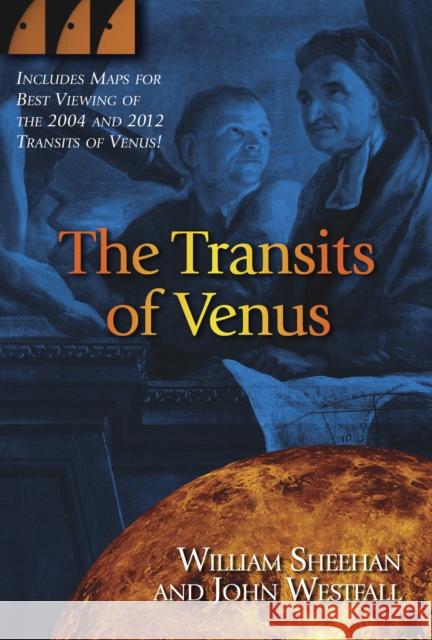 The Transits of Venus William Sheehan John Westfall 9781633889491
