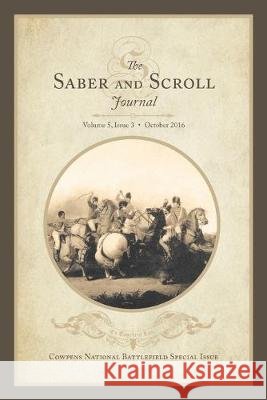 Saber & Scroll: Volume 5, Issue 3, October 2016 Anne Midgley 9781633918894
