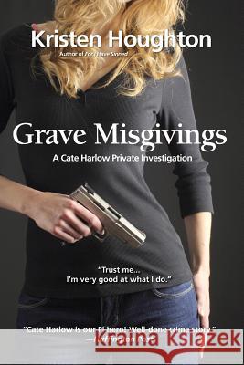 Grave Misgivings Kristen Houghton 9781633931695