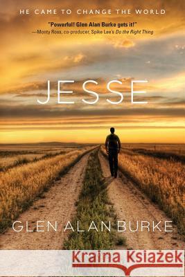 Jesse Glen Alan Burke 9781633931770 Rulam Publishing