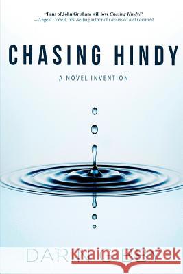 Chasing Hindy: A Novel Invention Darin Gibby 9781633933668 Koehler Books