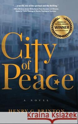 City of Peace Henry G. Brinton 9781633937642 Koehler Books