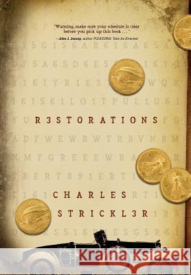 Restorations Charles Strickler   9781633939103 Koehler Books