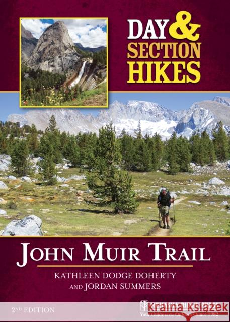 Day & Section Hikes: John Muir Trail Dodge Doherty, Kathleen 9781634040808 Menasha Ridge Press