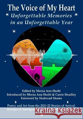 The Voice of My Heart: Unforgettable Memories in an Unforgettable Year  9781634050425 Chin Music