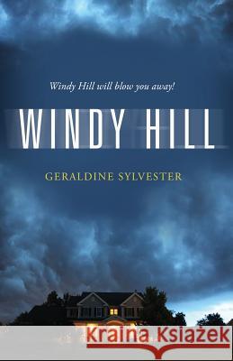 Windy Hill Geraldine Sylvester 9781634130868