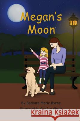 Megan's Moon Barbara Marie Byrne 9781634178204