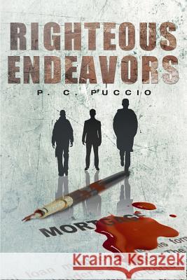 Righteous Endeavors P C Puccio   9781634178822 Page Publishing, Inc.