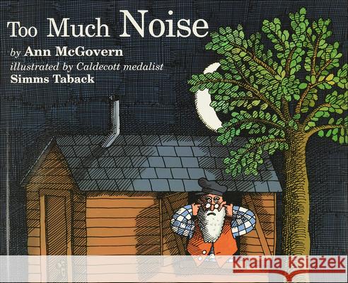 Too Much Noise Ann McGovern Simms Taback 9781634197465