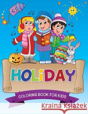 Holiday Coloring Book for Kids Speedy Publishing LLC   9781634285186 Speedy Publishing LLC