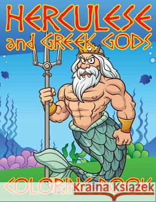 Hercules and Greek Gods Coloring Books Speedy Publishin 9781634285896 Speedy Publishing LLC