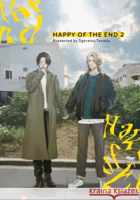Happy of the End, Vol 2 Ogeretsu Tanaka 9781634423915 Denpa Books