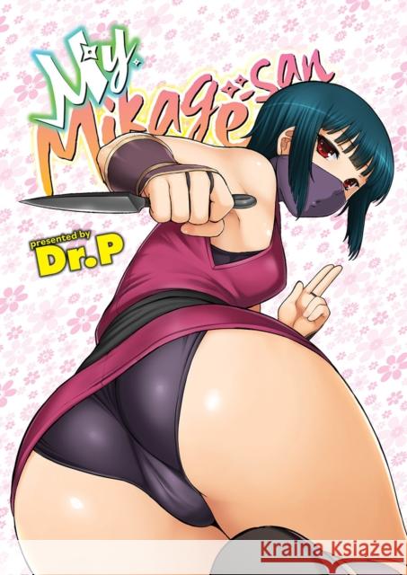 My Mikage-San Dr P. 9781634424158 FAKKU