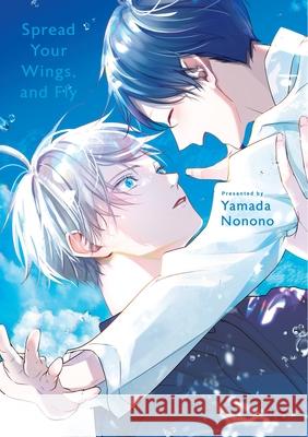 Spread Your Wings and Fly Nonono Yamada 9781634424462