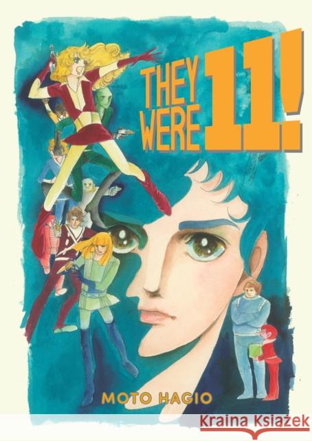 They Were 11! Moto Hagio 9781634428156 Denpa Books