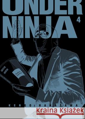 Under Ninja, Volume 4 Kengo Hanazawa 9781634428637 Denpa Books