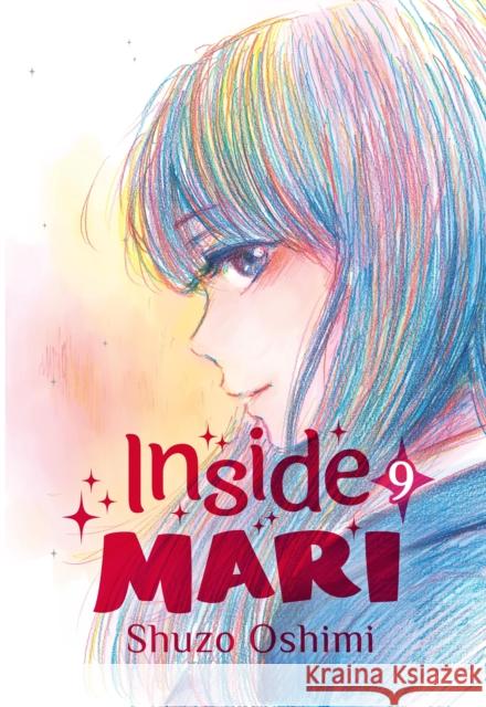 Inside Mari, Volume 9 Shuzo Oshimi 9781634429160 Denpa Books