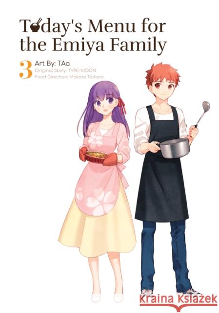 Today's Menu for the Emiya Family, Volume 3 Taa                                      Type-Moon 9781634429504