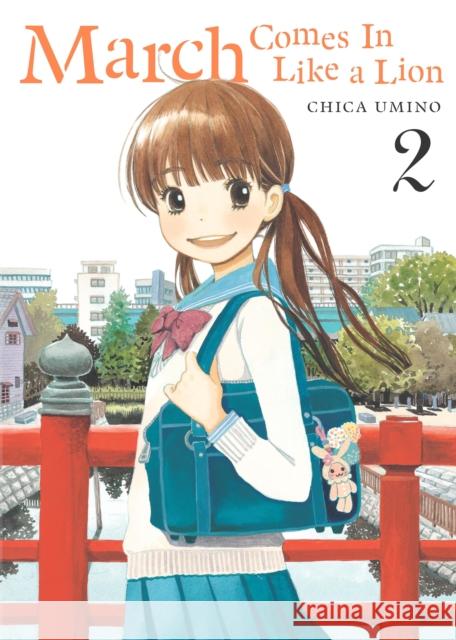 March Comes in Like a Lion, Volume 2 Chica Umino 9781634429757 Denpa Books