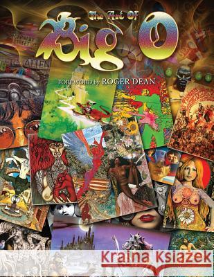 The Art Of Big O: Foreword by Roger Dean - Softcover Fishel, Michael 9781634434133 Michael Fishel