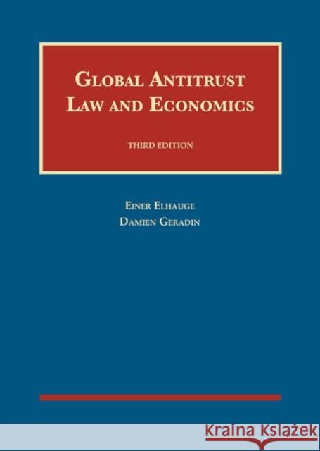 Global Antitrust Law and Economics Einer Elhauge, Damien Geradin 9781634593533 Eurospan (JL)