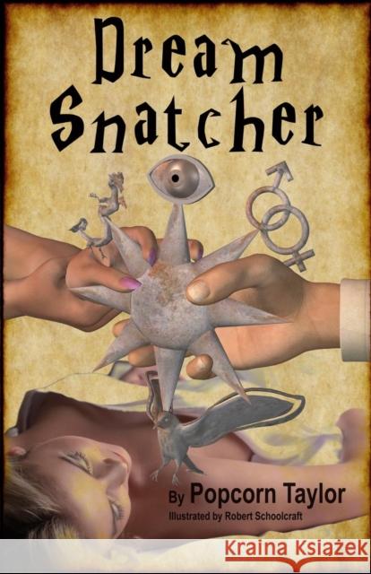Dream Snatcher Popcorn Taylor 9781634621137 Tasty Titles