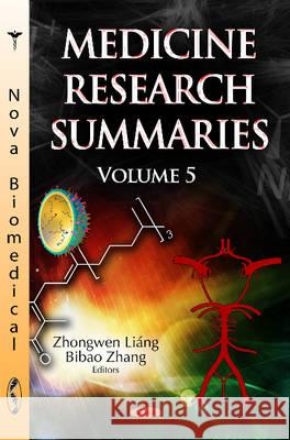 Medicine Research Summaries: Volume 5 Lucille Monaco Cacioppo 9781634637947 Nova Science Publishers Inc