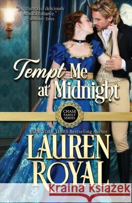 Tempt Me at Midnight Lauren Royal 9781634691574