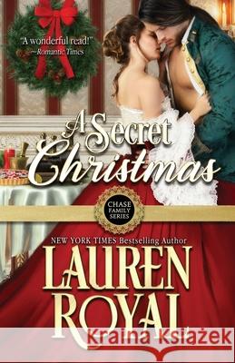 A Secret Christmas Lauren Royal Devon Royal 9781634691611 Novelty Publishers, LLC