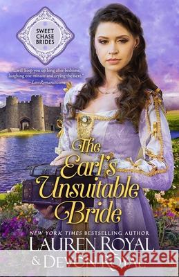 The Earl's Unsuitable Bride Lauren Royal Devon Royal 9781634691758 Novelty Publishers, LLC