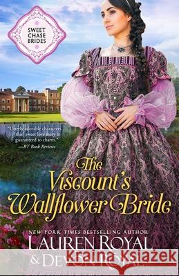The Viscount's Wallflower Bride Lauren Royal Devon Royal 9781634691796 Novelty Publishers, LLC