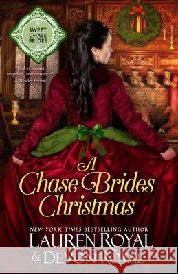 A Chase Brides Christmas Lauren Royal Devon Royal 9781634691833 Novelty Publishers, LLC