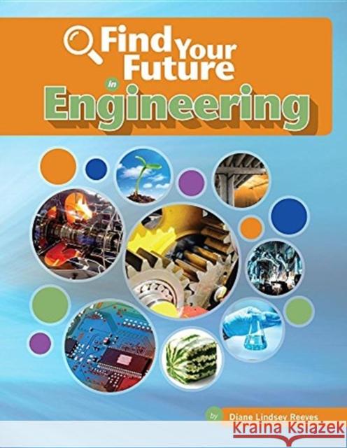 FIND YOUR FUTURE IN ENGINEERING  9781634719001 END OF LINE CLEARANCE BOOK