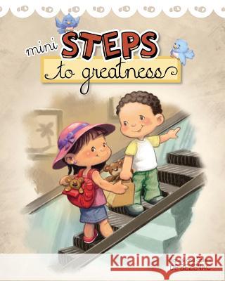 Mini Steps to Greatness: Growing up and making smart choices De Bezenac, Agnes 9781634740197 Kidible