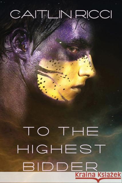 To the Highest Bidder Caitlin Ricci   9781634761413 Dreamspinner Press