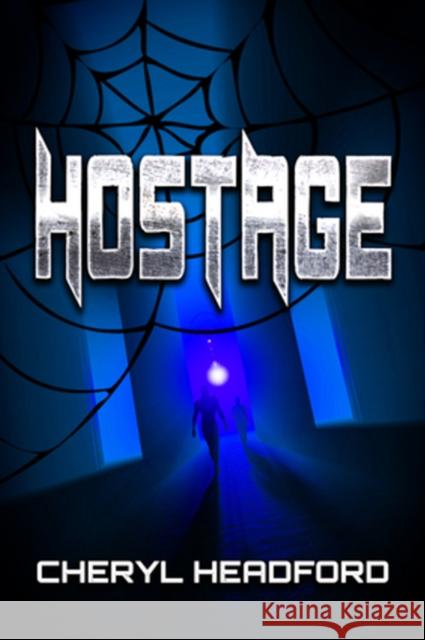 Hostage Cheryl Headford 9781634762625 Harmony Ink Press