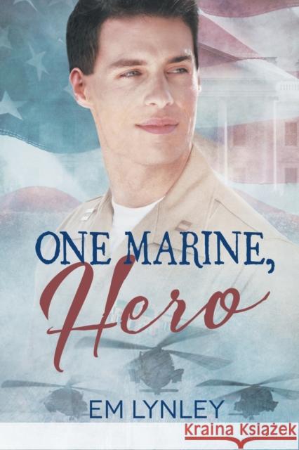 One Marine, Hero Em Lynley 9781634763837 Dreamspinner Press