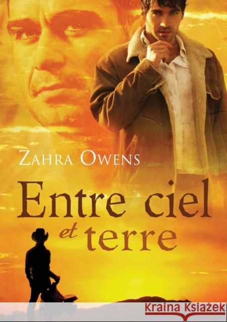 Entre Ciel Et Terre (Translation) Owens, Zahra 9781634765121 Dreamspinner Press