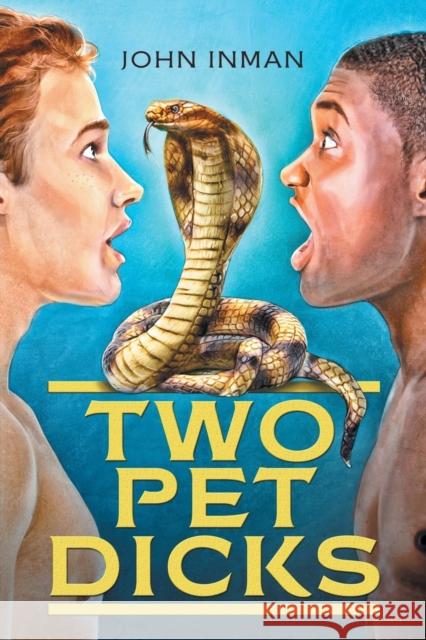 Two Pet Dicks John Inman 9781634767903 Dreamspinner Press