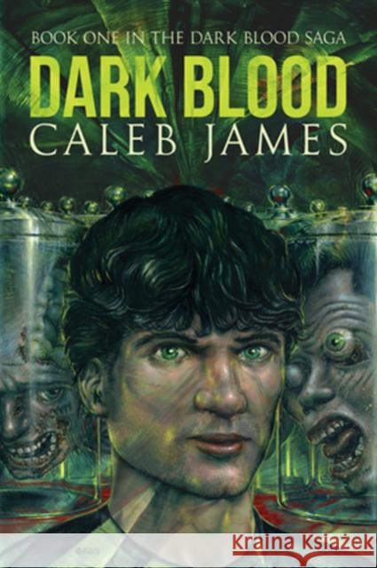 Dark Blood Caleb James 9781634768399