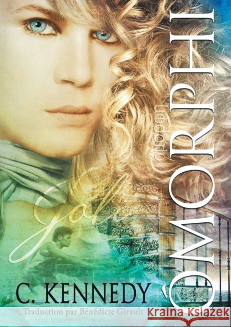 Omorphi (Français) Kennedy, C. 9781634772211 Harmony Ink Press