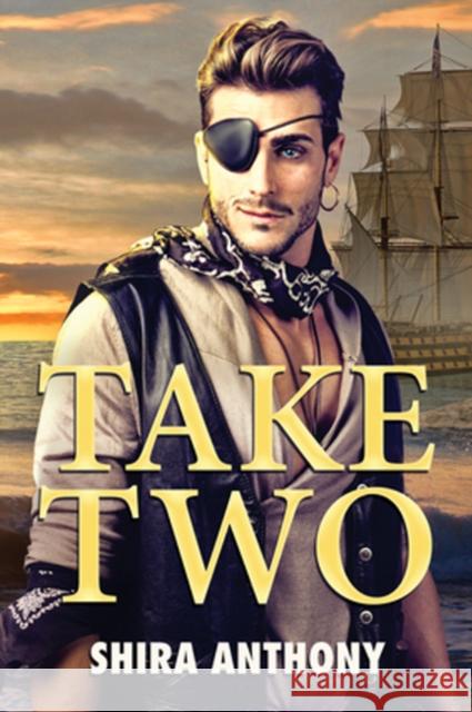 Take Two Shira Anthony 9781634773843 Dreamspinner Press