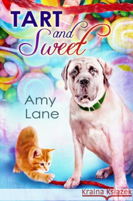 Tart and Sweet Amy Lane 9781634776974 Dreamspinner Press