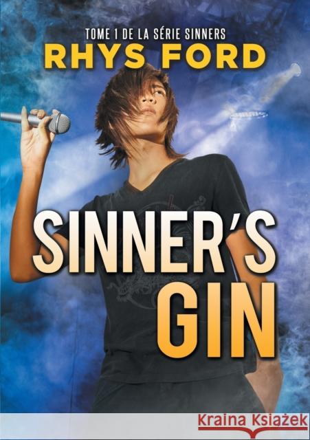 Sinner's Gin (Français) Ford, Rhys 9781634778596 Dreamspinner Press