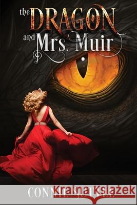 The Dragon and Mrs. Muir Connie Suttle 9781634780872 Connie Suttle
