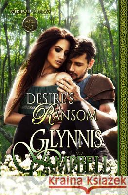 Desire's Ransom Glynnis Campbell 9781634800273