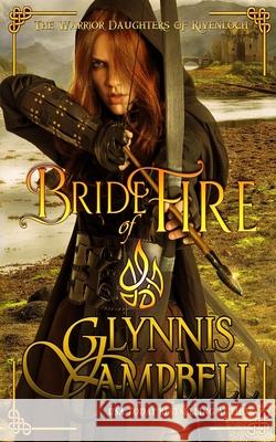 Bride of Fire Glynnis Campbell 9781634800747 Glynnis Campbell