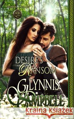 Desire's Ransom Glynnis Campbell 9781634800822 Glynnis Campbell